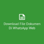download file dokumen whatsapp web