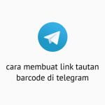 Cara Membuat Link Tautan Barcode Di Telegram