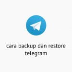 Cara Backup Dan Restore Telegram