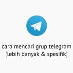 Cara Mencari Grup Telegram