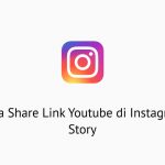 Cara Share Link Youtube di Instagram Story