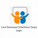 Cara Download SlideShare Tanpa Login