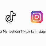 Cara Menautkan Tiktok ke Instagram