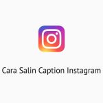 Cara Salin Caption Instagram