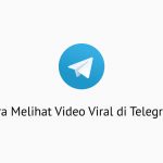 Cara Melihat Video Viral di Telegram