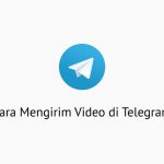 Cara Mengirim Video di Telegram