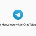 Cara Menyembunyikan Chat Telegram